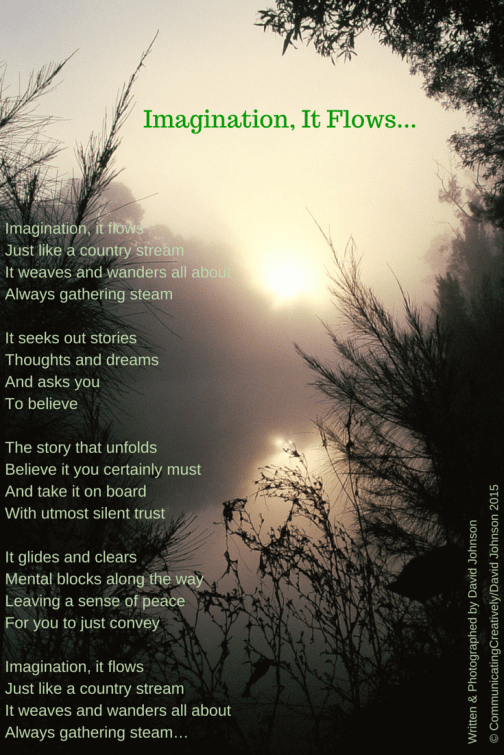 Imagination, it flows...