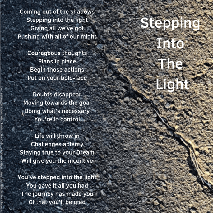 Stepping into the light 1