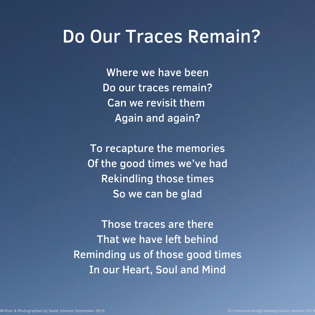 Do our traces remain_
